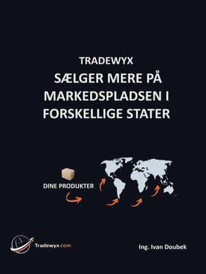 cover image of TRADEWYX, SÆLGER MERE PÅ MARKEDSPLADSEN I FORSKELLIGE STATER